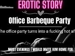 Office BBQ erotic whispers