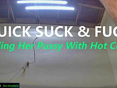 Quick suck and fuck session where I fill her tight wet pussy with hot cum in doggystyle