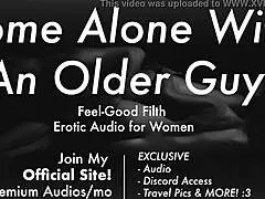 Wow! An Experienced Older Guy Turns You into His Good Girl with Praise Kink!