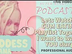 kinky podcast 12 watching cum eating playlist together