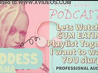 kinky podcast 12 watching cum eating playlist together