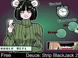 Deuce Plays Strip Blackjack With Clothes Ripping