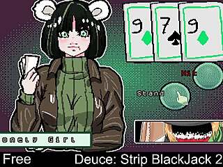 Deuce Plays Strip Blackjack With Clothes Ripping