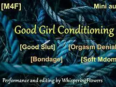 good girl conditioning audio makes you drip with kinky bdsm thanks